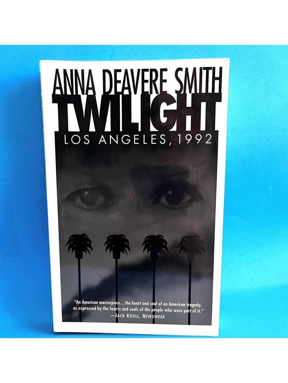Twilight Los Angeles, 1992 by Anna Deavere Smith - Insightful Documentary Drama